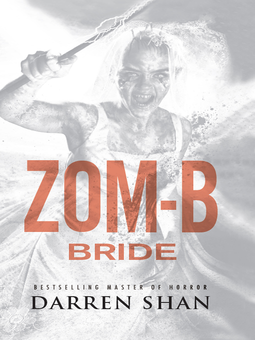 Title details for ZOM-B, Volume 10 by Darren Shan - Available